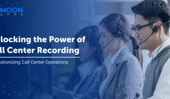Unlocking the Power of Call Center Recording: Revolutionizing Call Center Operations